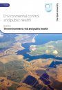 The Environment, Risk and Public Health