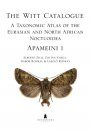 The Witt Catalogue, Volume 3: A Taxonomic Atlas of the Eurasian and North African Noctuoidea