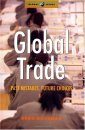 Global Trade: Past Mistakes, Future Choices