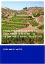 From Water Scarcity to Sustainable Water Use in the West Bank, Palestine