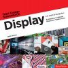 Display: 2D and 3D Design for Exhibitions, Galleries, Museums, Trade Shows