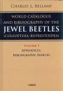 A World Catalogue and Bibliography of the Jewel Beetles (Coleoptera: Buprestoidea) (5-Volume Set)