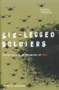 Six-Legged Soldiers