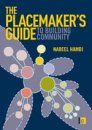 The Placemaker's Guide to Building Community