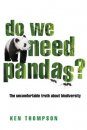Do We Need Pandas?