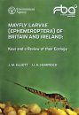Mayfly Larvae (Ephemeroptera) of Britain and Ireland