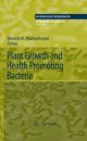 Plant Growth and Health Promoting Bacteria