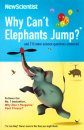 Why Can't Elephants Jump?