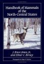 Handbook of Mammals of the North-Central States