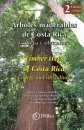 Timber Trees of Costa Rica / Arboles Maderables de Costa Rica