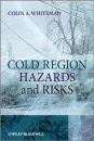 Cold Region Hazards and Risks