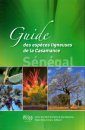 Guide des Espèces Ligneuses de la Casamance (Sénégal) [Guide to Woody Species of the Casamanca Region (Senegal)]