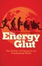The Energy Glut