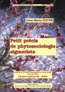Petit Précis de Phytosociologie Sigmatiste [A Small Précis of Sigmatist Phytosociology]