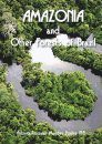 Amazonia and Other Forests of Brazil