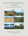 Atlas of the Potential Vegetation of Ethiopia