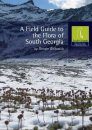 A Field Guide to the Flora of South Georgia