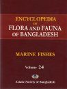 Encyclopedia of Flora and Fauna of Bangladesh, Volume 24: Marine Fishes