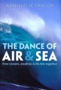 The Dance of Air and Sea