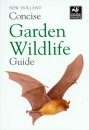 New Holland Concise Garden Wildlife Guide