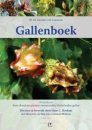 Gallenboek: Overzicht van door Dieren en Planten Veroorzaakte Nederlandse Gallen [Book of Galls: An Overview of Dutch Galls Caused by Animals and Plants]