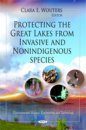 Protecting the Great Lakes from Invasive and Non-Indigenous Species