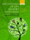 Mechanisms of Life History Evolution