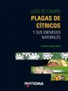 Plagas de Cítricos y Sus Enemigos Naturales: Guía de Campo [Citrus Pests and Their Natural Enemies: A Field Guide]