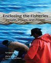 Enclosing the Fisheries