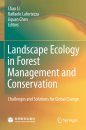 Landscape Ecology in Forest Management and Conservation
