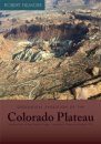 Geological Evolution of the Colorado Plateau of Eastern Utah and Western Colorado