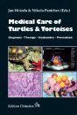 Medical Care of Turtles and Tortoises