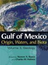 Gulf of Mexico Origin, Waters, and Biota, Volume 3