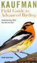 Kaufman Field Guide to Advanced Birding