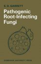 Pathogenic Root-infecting Fungi