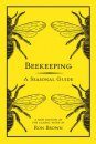 Beekeeping: A Seasonal Guide