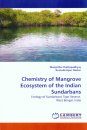 Chemistry of Mangrove Ecosystem of the Indian Sundarbans