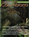 Conservación Colombiana 13: A new species of Antpitta from the Colibrí del Sol Bird Reserve, Columbia/Revision of the status of bird species in Colombia