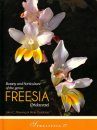 Botany and Horticulture of the Genus Freesia (Iridaceae)