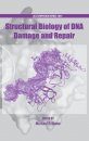Structural Biology of DNA Damage and Repair