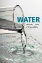 Water: Towards a Culture of Responsibility