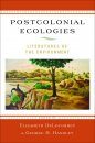 Postcolonial Ecologies