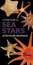 Field Guide to Sea Stars of the Pacific Northwest