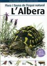 Flora i Fauna de l'Espai Natural de l'Albera [Flora and Fauna of the Albera Natural Area]