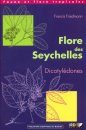 Flore des Seychelles: Dicotylédones [Flora of the Seychelles: Dicotyledons]