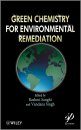 Green Chemistry for Environmental Remediation