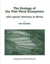 The Ecology of the Fish Pond Ecosystem with Special Reference to Africa
