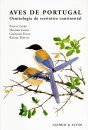 Aves de Portugal: Ornitologia do Territorio Continental [Birds of Portugal: Ornithology of the Continental Territory]