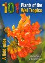 101 Plants of the Wet Tropics