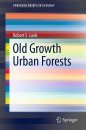 Old-Growth Urban Forests